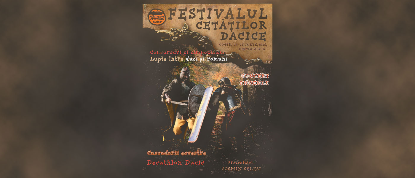 Blog 11 festivalul cetatilor dacice 2016 cugir